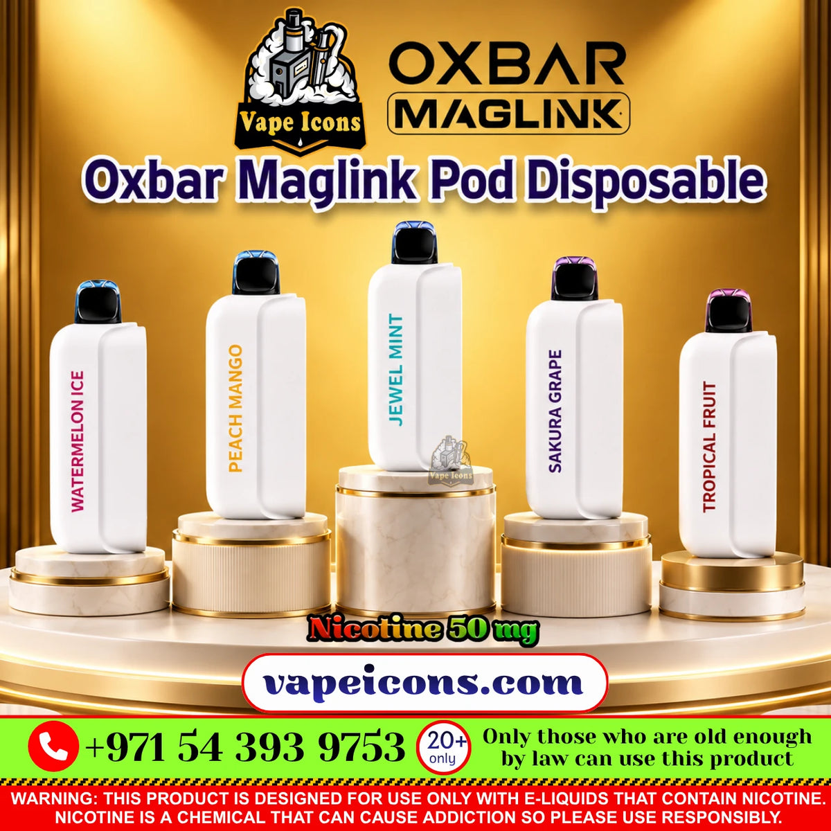 OXBAR MAGLINK 50000 Puffs disposable vape pods by Vape Icons, showing five white vape pods on gold pedestals against a gold background: Watermelon Ice, Peach Mango, Jewel Mint, Sakura Grape, and Tropical Fruit.